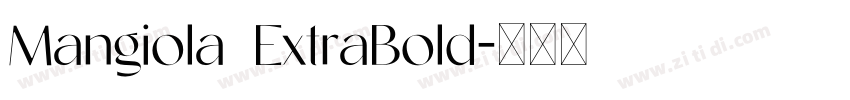 Mangiola ExtraBold字体转换